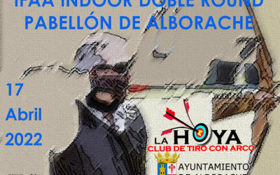 Tirada IFAA INDOOR DOBLE ROUND -Club La Hoya